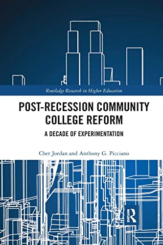Stock image for Post-Recession Community College Reform: A Decade of Experimentation for sale by Blackwell's