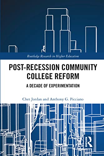 Stock image for Post-recession Community College Reform : A Decade of Experimentation for sale by GreatBookPrices
