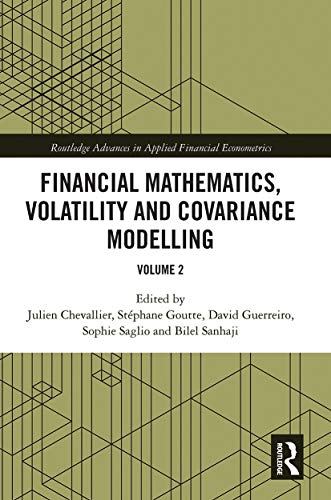 9780367785581: Financial Mathematics, Volatility and Covariance Modelling (Routledge Advances in Applied Financial Econometrics)