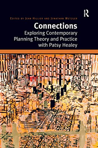 Beispielbild fr Connections: Exploring Contemporary Planning Theory and Practice with Patsy Healey zum Verkauf von Blackwell's
