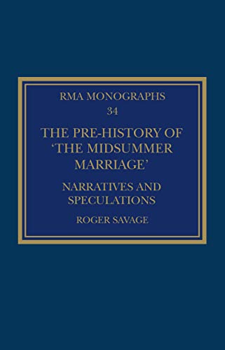 Stock image for The Pre-history of 'The Midsummer Marriage': Narratives and Speculations for sale by Blackwell's