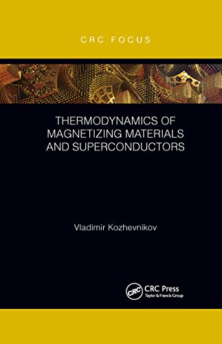 Stock image for Thermodynamics of Magnetizing Materials and Superconductors for sale by Blackwell's