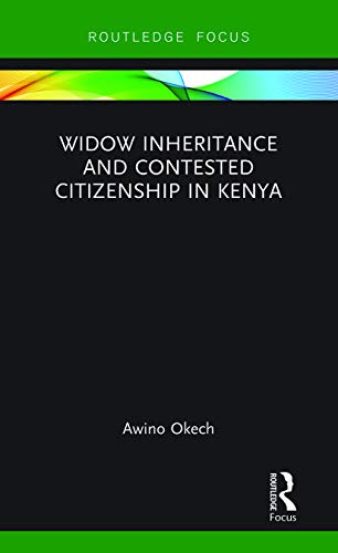 Stock image for Widow Inheritance and Contested Citizenship in Kenya for sale by Blackwell's