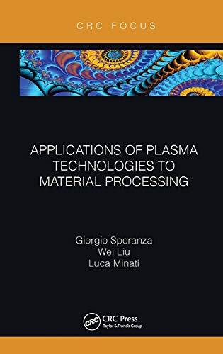 Beispielbild fr Applications of Plasma Technologies to Material Processing zum Verkauf von Blackwell's