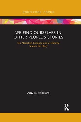 Stock image for We Find Ourselves in Other People?s Stories for sale by Books Unplugged