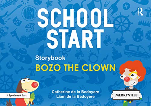 9780367810177: School Start Storybooks: Bozo the Clown: Bozo the Clown