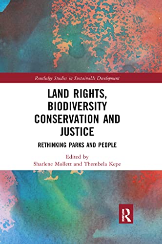 Stock image for Land Rights, Biodiversity Conservation and Justice for sale by Blackwell's