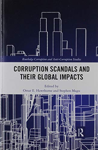 Stock image for Corruption Scandals and Their Global Impacts for sale by Blackwell's