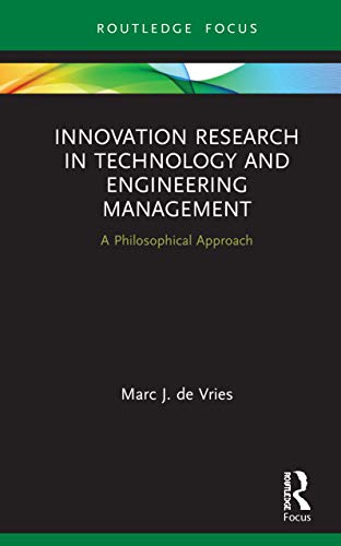 9780367821067: Innovation Research in Technology and Engineering Management: A Philosophical Approach (Routledge Focus on Business and Management)