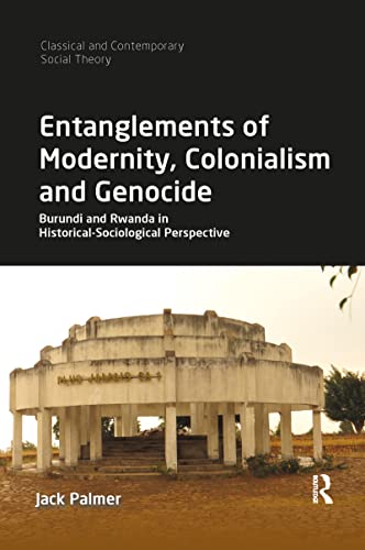 Stock image for Entanglements of Modernity, Colonialism and Genocide for sale by Blackwell's