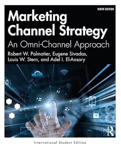 Imagen de archivo de Marketing Channel Strategy: An Omni-Channel Approach -International Student Edition a la venta por Monster Bookshop