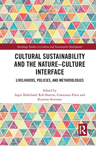 Imagen de archivo de Cultural Sustainability and the Nature-Culture Interface a la venta por Blackwell's