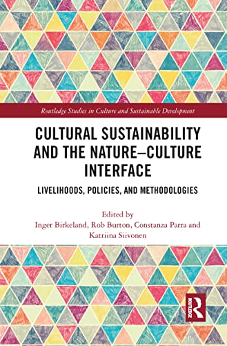 Stock image for Cultural Sustainability and the Nature-Culture Interface for sale by Blackwell's