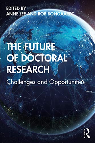 Beispielbild fr The Future of Doctoral Research: Challenges and Opportunities zum Verkauf von Blackwell's