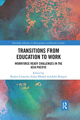 Stock image for Transitions from Education to Work: Workforce Ready Challenges in the Asia Pacific for sale by Blackwell's
