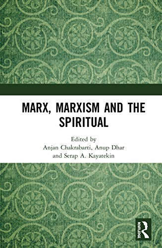 Stock image for Marx, Marxism and the Spiritual for sale by THE SAINT BOOKSTORE