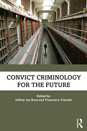 Imagen de archivo de Convict Criminology for the Future a la venta por WorldofBooks