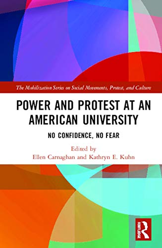 Stock image for Power and Protest at an American University (The Mobilization Series on Social Movements, Protest, and Culture) for sale by Books From California