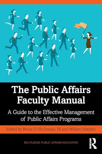 Imagen de archivo de The Public Affairs Faculty Manual a la venta por Blackwell's