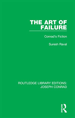 Stock image for The Art of Failure: Conrad's Fiction for sale by Blackwell's