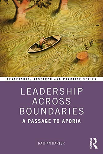 Stock image for Leadership Across Boundaries (Leadership: Research and Practice) for sale by GF Books, Inc.