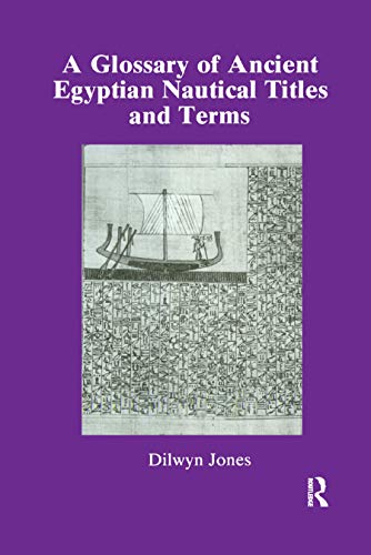 Beispielbild fr Glossary Of Ancient Egyptian Nautical Terms zum Verkauf von Blackwell's