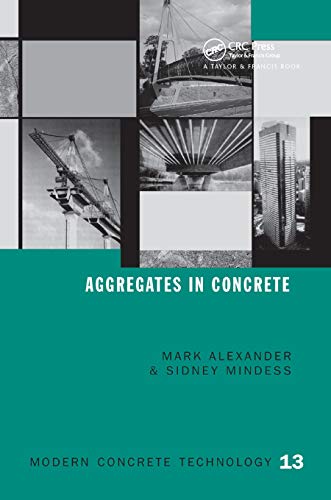 Stock image for Aggregates in Concrete (Modern Concrete Technology) for sale by Lucky's Textbooks