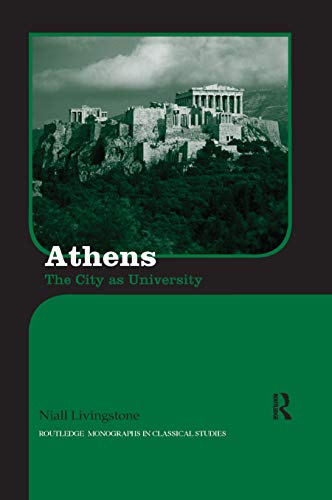 Beispielbild fr Athens: The City as University zum Verkauf von Blackwell's