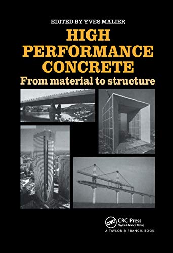 Beispielbild fr High Performance Concrete: From material to structure zum Verkauf von Blackwell's