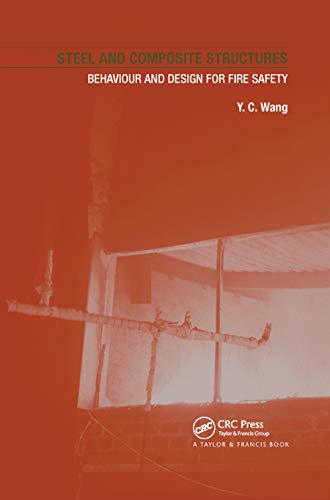 9780367865276: Steel and Composite Structures: Behaviour and Design for Fire Safety
