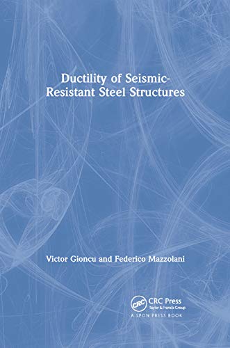 Beispielbild fr Ductility of Seismic-Resistant Steel Structures zum Verkauf von Buchpark