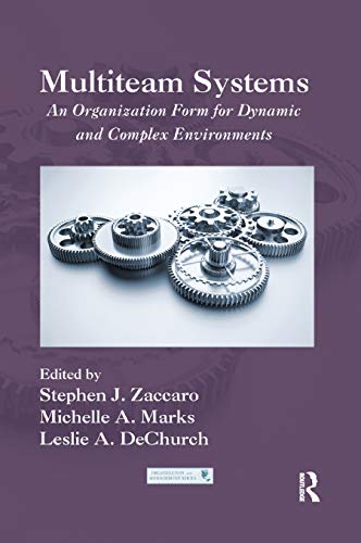 Imagen de archivo de Multiteam Systems: An Organization Form for Dynamic and Complex Environments a la venta por Blackwell's