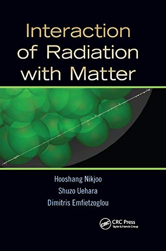 9780367866020: Interaction of Radiation with Matter