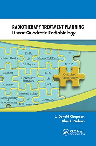Stock image for Radiotherapy Treatment Planning: Linear-Quadratic Radiobiology for sale by GF Books, Inc.