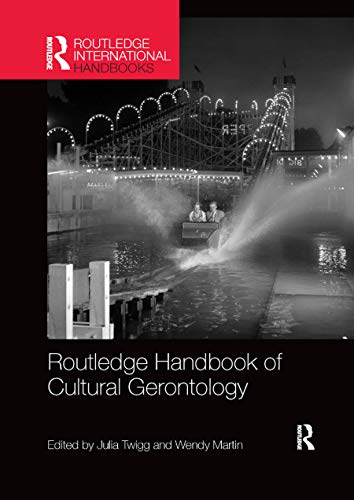 Stock image for Routledge Handbook of Cultural Gerontology for sale by Blackwell's