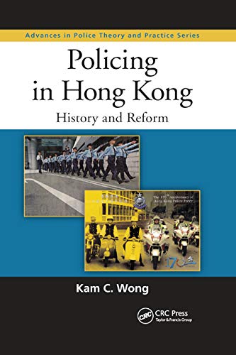 Beispielbild fr Policing in Hong Kong: History and Reform zum Verkauf von Blackwell's