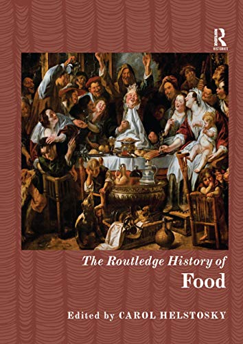 Beispielbild fr The Routledge History of Food zum Verkauf von Blackwell's