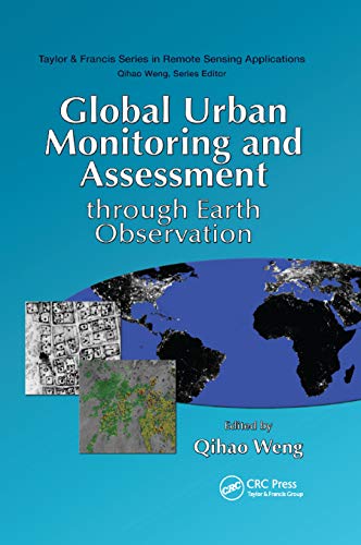 9780367867621: Global Urban Monitoring and Assessment through Earth Observation (Remote Sensing Applications Series)