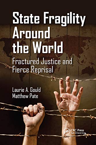 Stock image for State Fragility Around the World: Fractured Justice and Fierce Reprisal for sale by Blackwell's