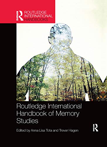 Beispielbild fr Routledge International Handbook of Memory Studies zum Verkauf von Blackwell's