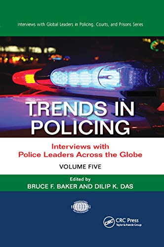 Stock image for Trends in Policing: Interviews with Police Leaders Across the Globe, Volume Five for sale by Blackwell's