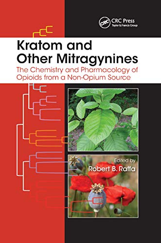 9780367869243: Kratom and Other Mitragynines: The Chemistry and Pharmacology of Opioids from a Non-Opium Source