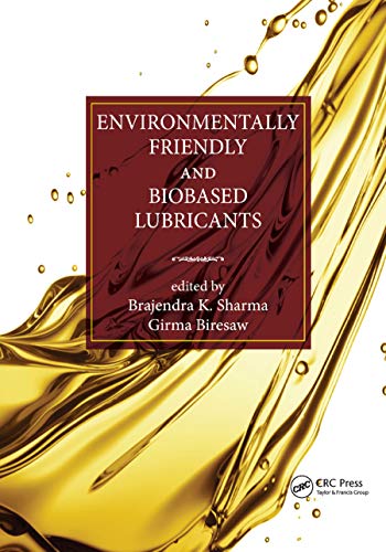 Stock image for Environmentally Friendly and Biobased Lubricants for sale by Blackwell's