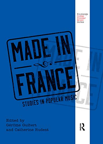 Imagen de archivo de Made in France : Studies in Popular Music a la venta por Better World Books