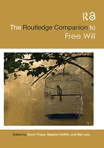 Beispielbild fr The Routledge Companion to Free Will zum Verkauf von Blackwell's