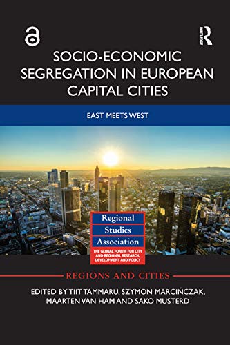 Imagen de archivo de Socio-Economic Segregation in European Capital Cities: East meets West a la venta por Blackwell's