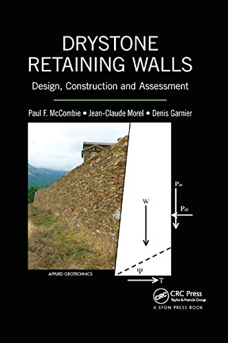 9780367870409: Drystone Retaining Walls: Design, Construction and Assessment (Applied Geotechnics)