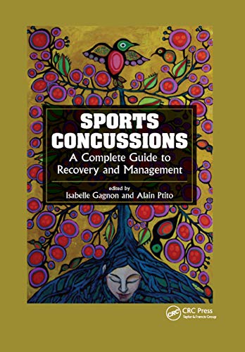 9780367871451: Sports Concussions: A Complete Guide to Recovery and Management