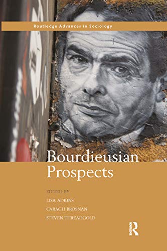 Beispielbild fr Bourdieusian Prospects zum Verkauf von Blackwell's