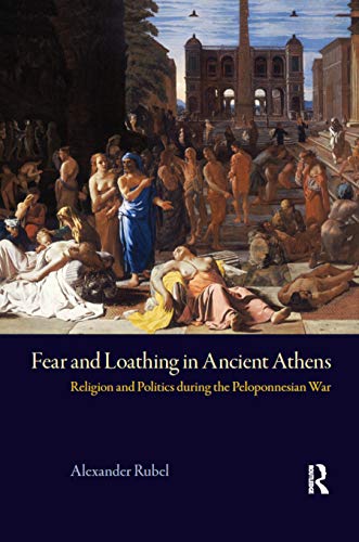 9780367872212: Fear and Loathing in Ancient Athens: Religion and Politics During the Peloponnesian War